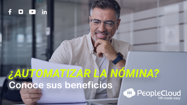 Los beneficios de automatizar la gestión de Nómina