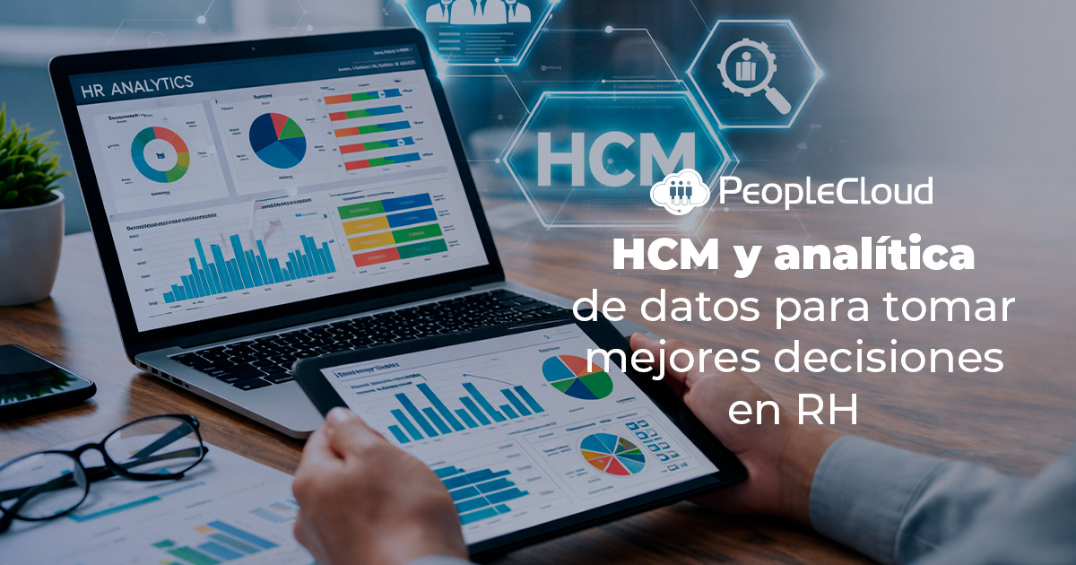 Cómo la analítica en HCM mejora la toma de decisiones en Recursos Humanos