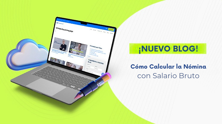 Cómo Calcular la Nómina con Salario Bruto (y evitar errores en deducciones e impuestos)
